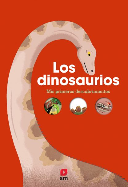 LOS DINOSAURIOS. Primeros descubrimientos