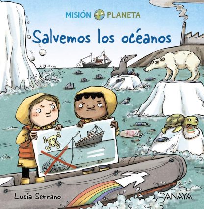 SALVEMOS LOS OCÉANOS. Misión Planeta