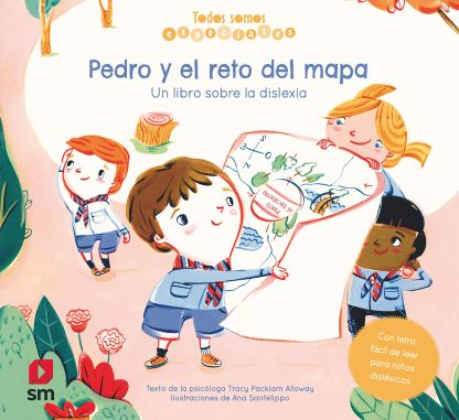 PEDRO Y EL RETO DEL MAPA. Un libro sobre la dislexia