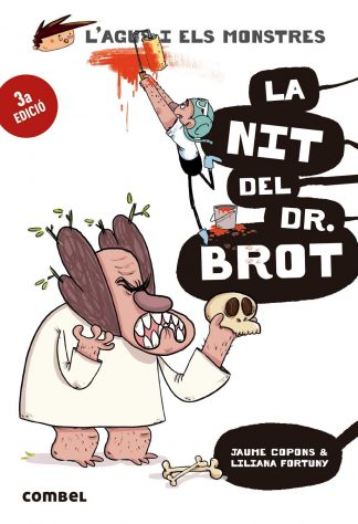 AGUS I ELS MONSTRES 10. La nit del Dr. Brot (Català)